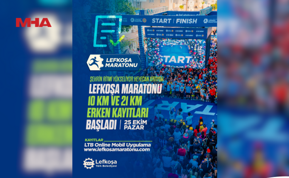 LEFKOŞA MARATONU 10 VE 21 KİLOMETRE KOŞULARINA ERKEN KAYITLAR BAŞLADI