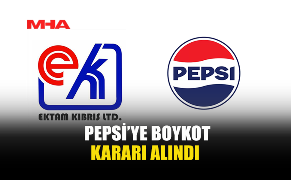PEPSİ’YE BOYKOT KARARI ALINDI