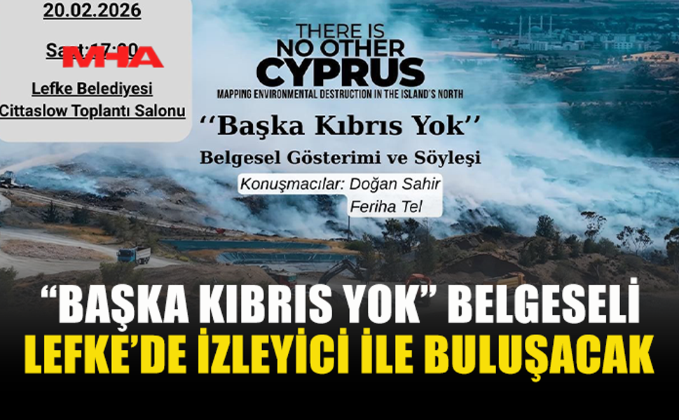 “BAŞKA KIBRIS YOK” BELGESELİ LEFKE’DE İZLEYİCİ İLE BULUŞACAK