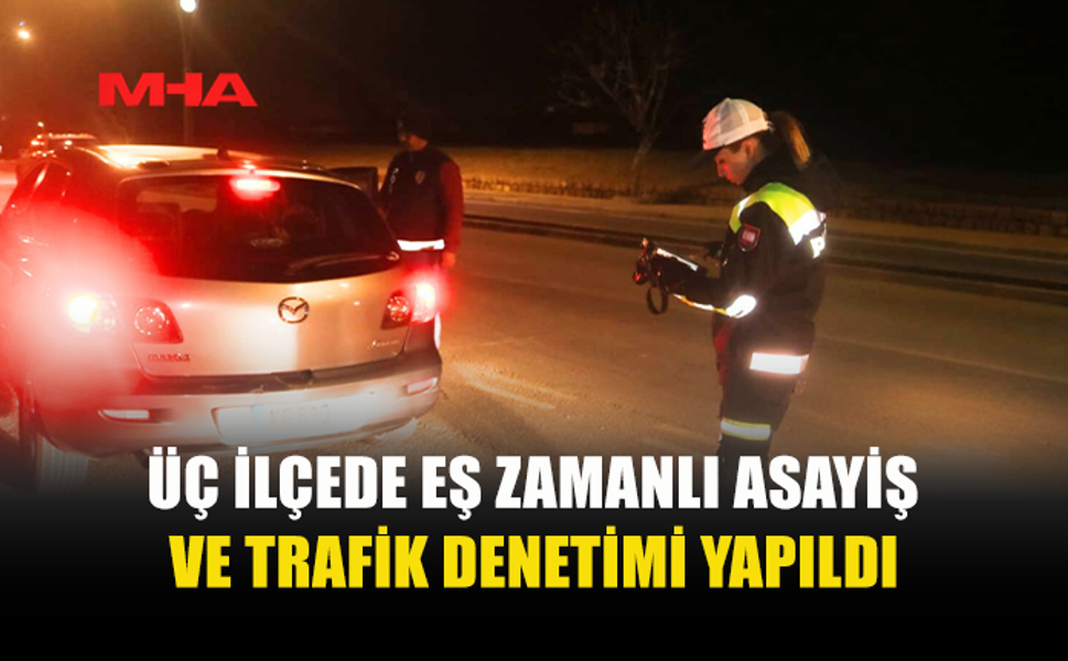 GAZİMAĞUSA, GİRNE VE GÜZELYURT’TA YOĞUN POLİS KONTROLÜ