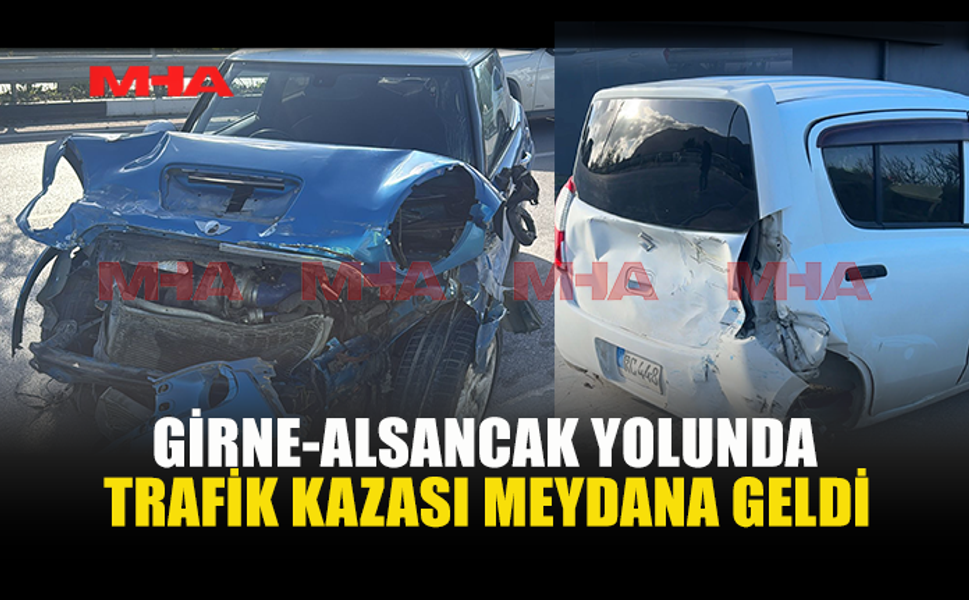 GİRNE-ALSANCAK YOLUNDA TRAFİK KAZASI