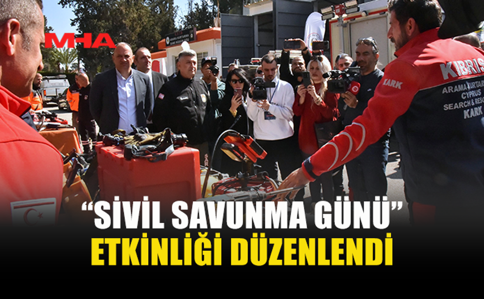 “SİVİL SAVUNMA GÜNÜ” ETKİNLİĞİ YAPILDI