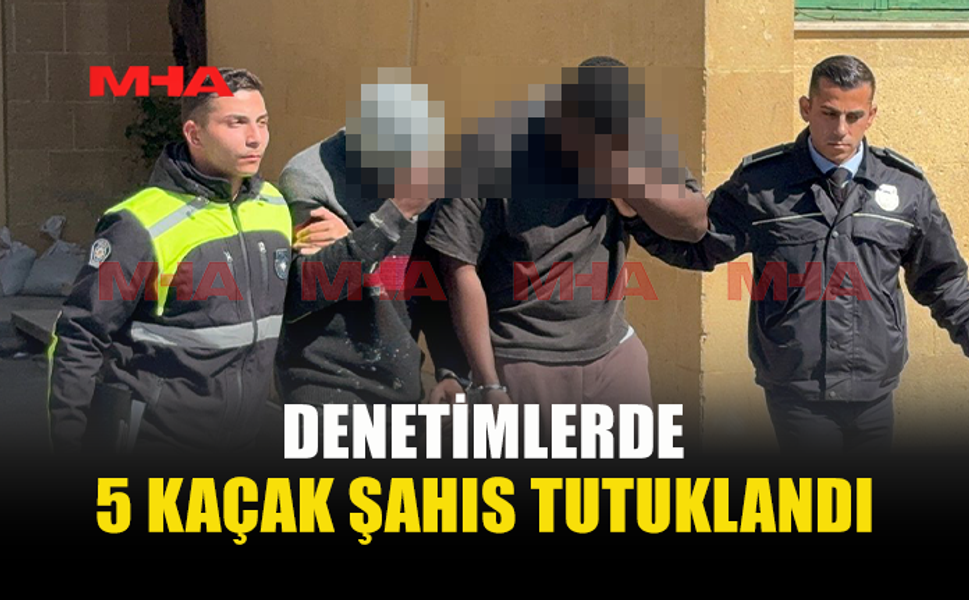 ESENTEPE’DE 5 KAÇAK TUTUKLANDI