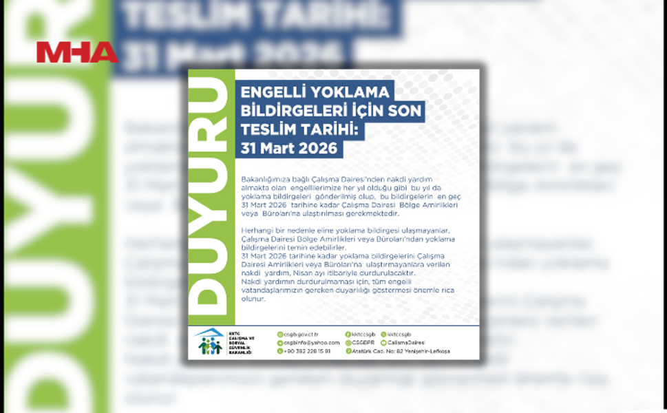 ENGELLİ YOKLAMA BİLDİRGELERİ İÇİN SON TARİH 31 MART