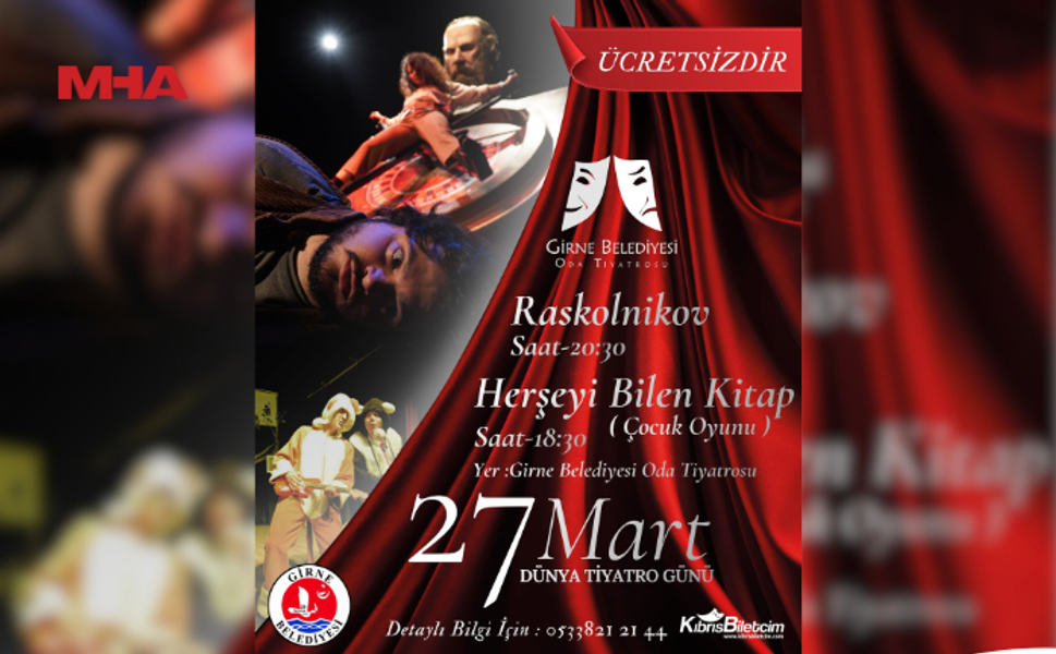 GİRNE BELEDİYESİ ODA TİYATROSU, 27 MART DÜNYA TİYATRO GÜNÜ’NDE İKİ OYUN SAHNELEYECEK