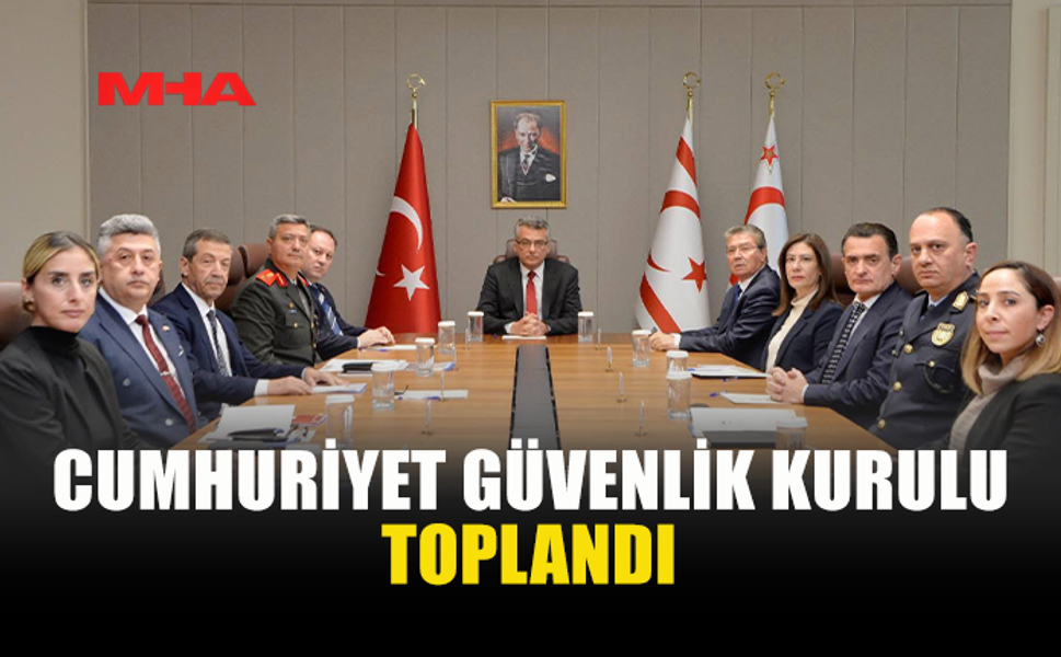 CUMHURBAŞKANI ERHÜRMAN BAŞKANLIĞINDA GÜVENLİK KURULU TOPLANDI