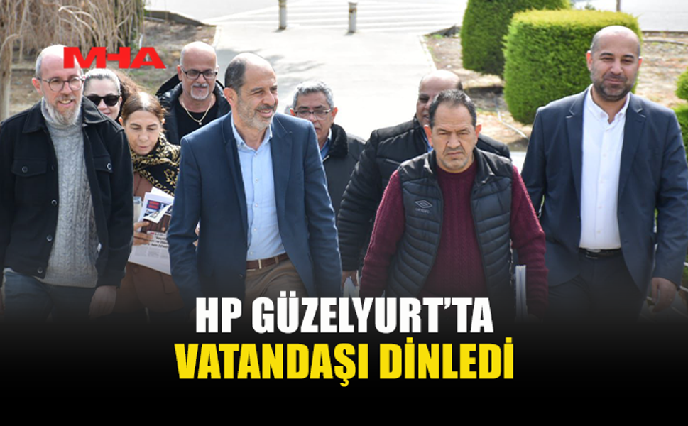 HP GÜZELYURT PAZARI’NDA VATANDAŞI DİNLEDİ