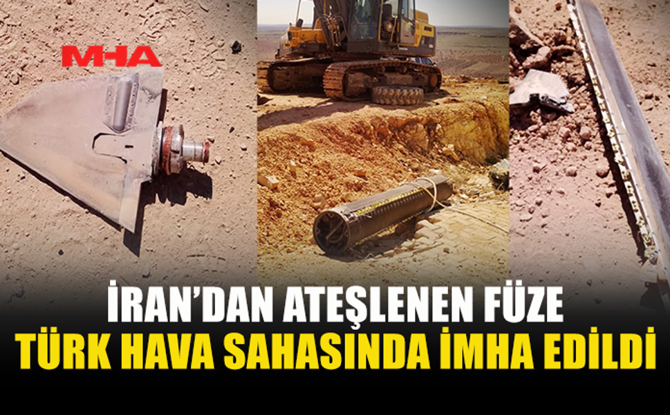 İRAN’DAN ATEŞLENEN BALİSTİK FÜZE TÜRK HAVA SAHASINDA ETKİSİZ HALE GETİRİLDİ
