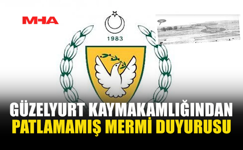 GÜZELYURT KAYMAKAMLIĞINDAN ÖNEMLİ DUYURU