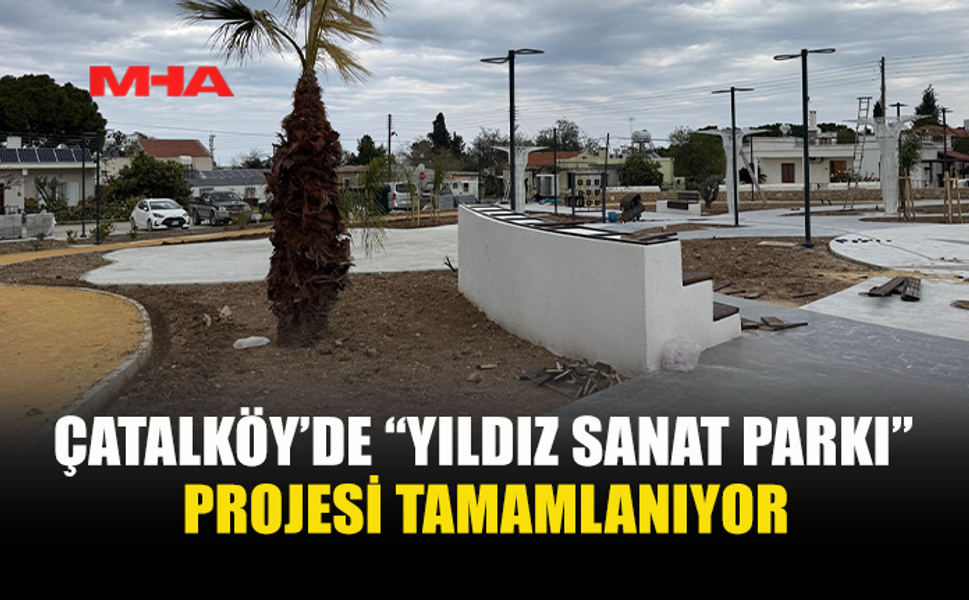 ÇATALKÖY’E YENİ SOSYAL YAŞAM ALANI: YILDIZ SANAT PARKI