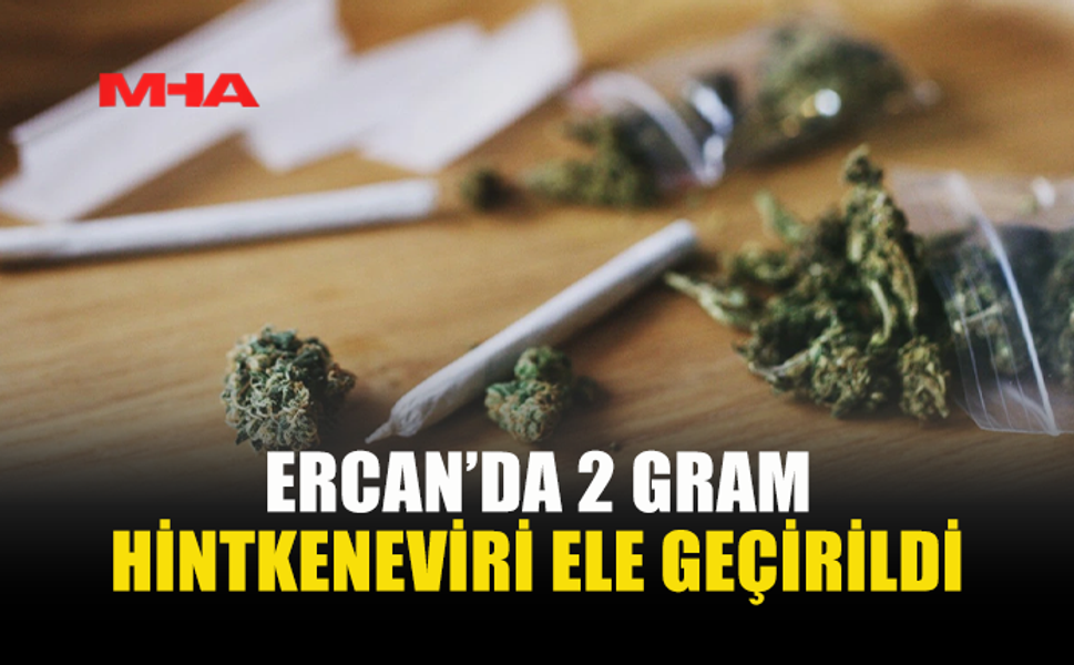 ERCAN HAVALİMANI’NDA UY*ŞTURUCU ELE GEÇİRİLDİ