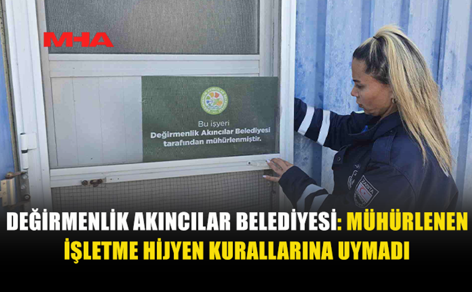 DEĞİRMENLİK AKINCILAR BELEDİYESİ’NDEN AÇIKLAMA