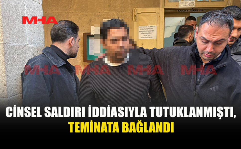 STAJYER ÖĞRENCİYE C*NSEL SALDIRI İDDİASIYLA TUTUKLANAN B.M. TEMİNATA BAĞLANDI