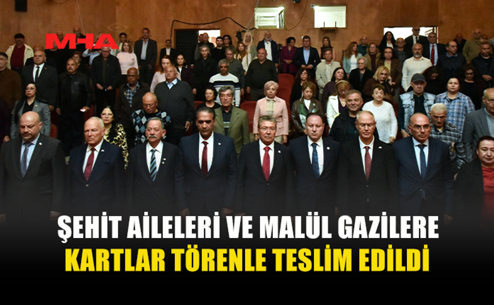 ŞEHİT EŞİ, ŞEHİT EBEVEYNİ VE YAKINLARI, MALUL, MALUL GAZİ VE YAKINLARI KARTI DAĞITIM TÖRENİ YAPILDI