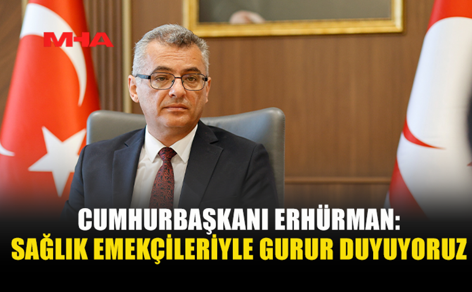 ERHÜRMAN: HEKİMLERİN BAŞARISI TOPLUMSAL BAŞARIYA DÖNÜŞMELİ