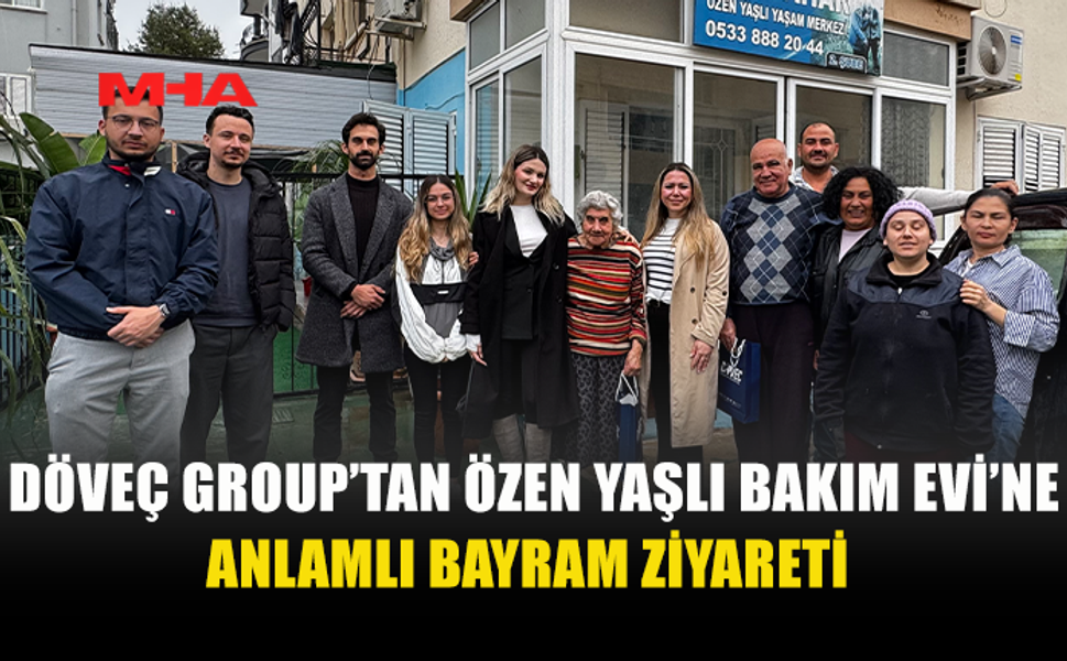 DÖVEÇ GROUP’TAN ANLAMLI BAYRAM ZİYARETİ