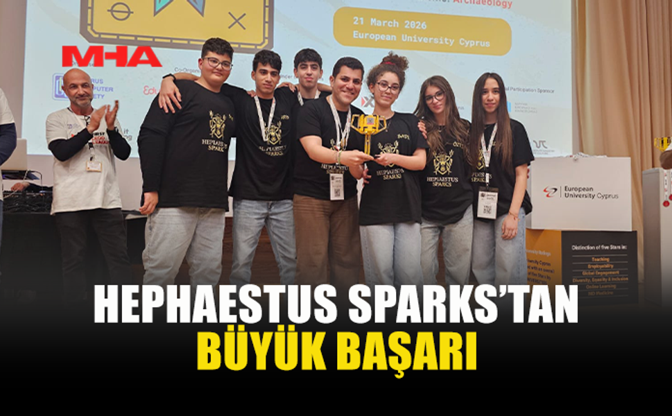 GENÇ MUCİTLER GURURLANDIRDI: HEPHAESTUS SPARKS ÖDÜLLE DÖNDÜ