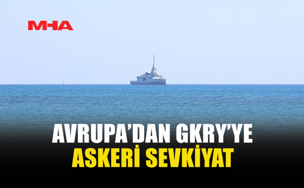 DOĞU AKDENİZ’DE ASKERİ HAREKETLİLİK ARTTI