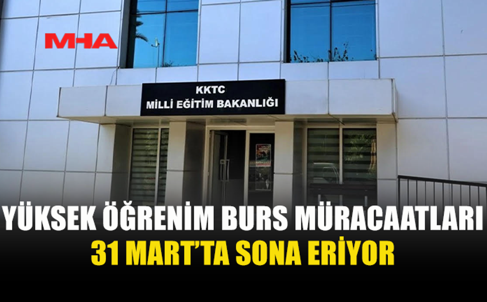2025-2026 BAHAR DÖNEMİ BURS BAŞVURULARI 31 MART’TA SONA ERİYOR
