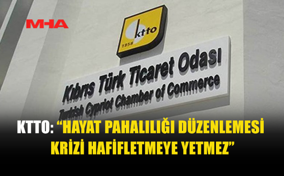 KTTO, KRİZ YÖNETİMİNDE GENİŞ KATILIMLI ÇÖZÜM İSTEDİ