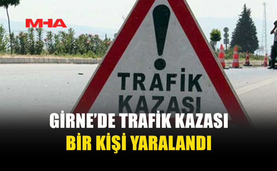 GİRNE’DE MOTORSİKLET OTOMOBİLE ÇARPTI: 1 YARALI