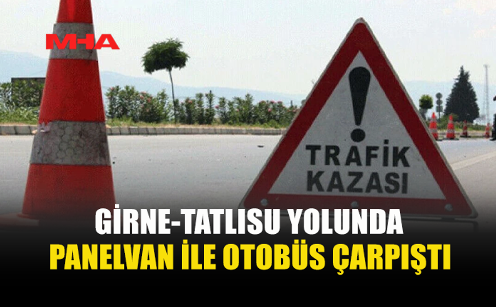 GİRNE-TATLISU YOLUNDA TRAFİK KAZASI: 3 YARALI