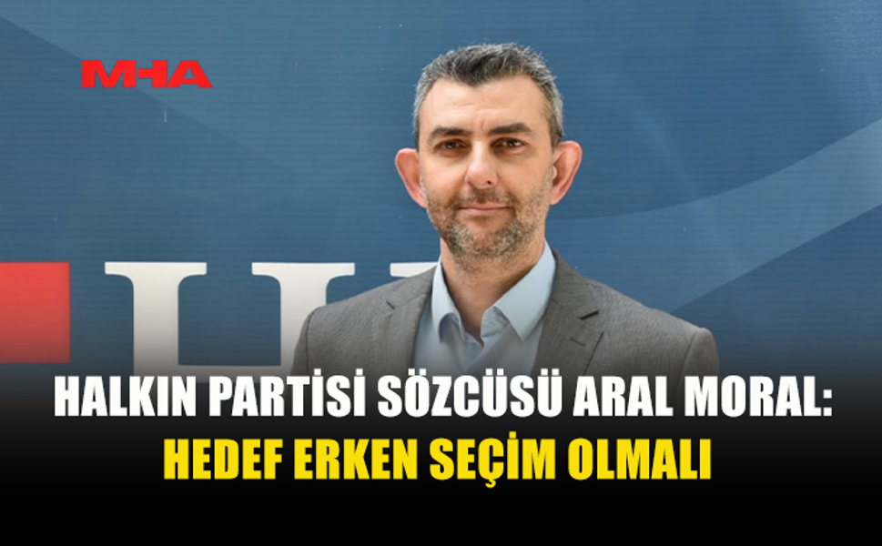 MORAL: “MEVCUT HÜKÜMET TOPLUMA GÜVEN VERMİYOR”