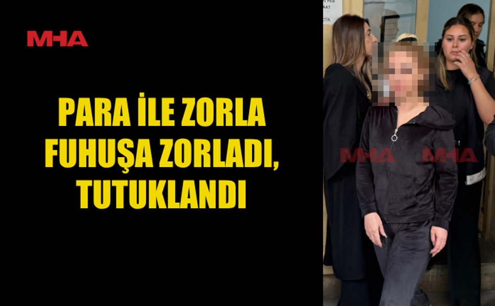 BİR KADINI F*HUŞA ZORLADIĞI İDDİA EDİLEN ZANLI TUTUKLANDI