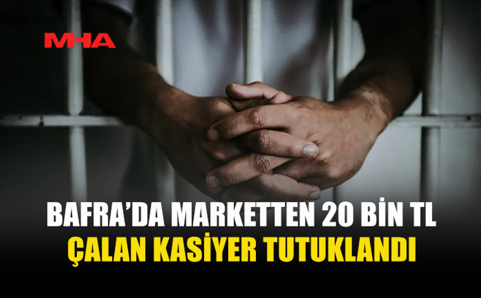 MARKET KASASINDAN PARA ÇALAN ÇALIŞAN TUTUKLANDI