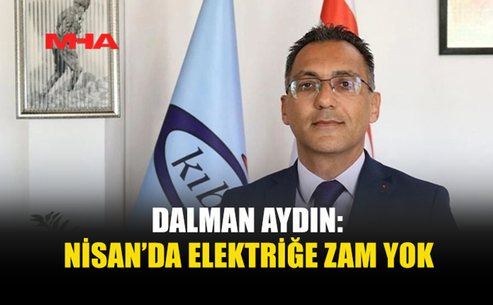 ELEKTRİK TARİFELERİNDE NİSAN AYINDA ARTIŞ YOK