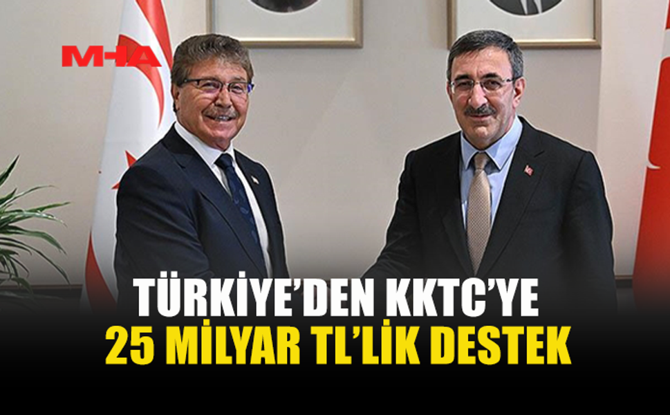 KKTC EKONOMİSİNE 25 MİLYAR TL’LİK CAN SUYU