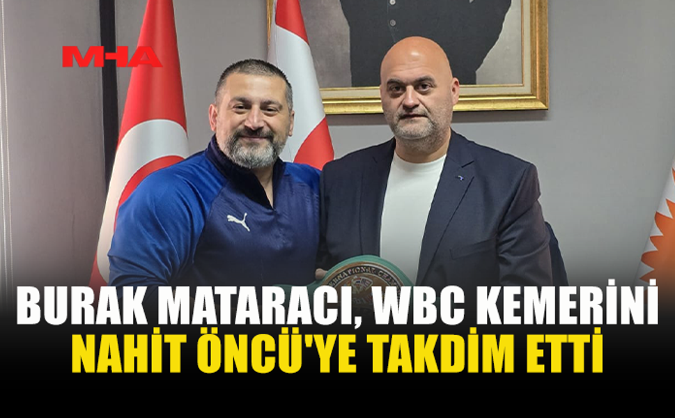 MİLLİ SPORCU MATARACI, ÖNCÜ’YÜ ZİYARET ETTİ