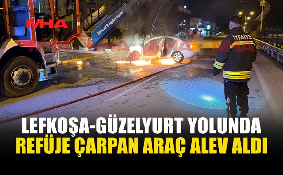LEFKOŞA-GÜZELYURT YOLUNDA KAZA: SÜRÜCÜ OLAY YERİNDEN KAÇTI