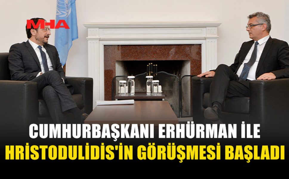 CUMHURBAŞKANI TUFAN ERHÜRMAN İLE RUM LİDER NİKOS HRİSTODULİDİS GÖRÜŞMESİ BAŞLADI