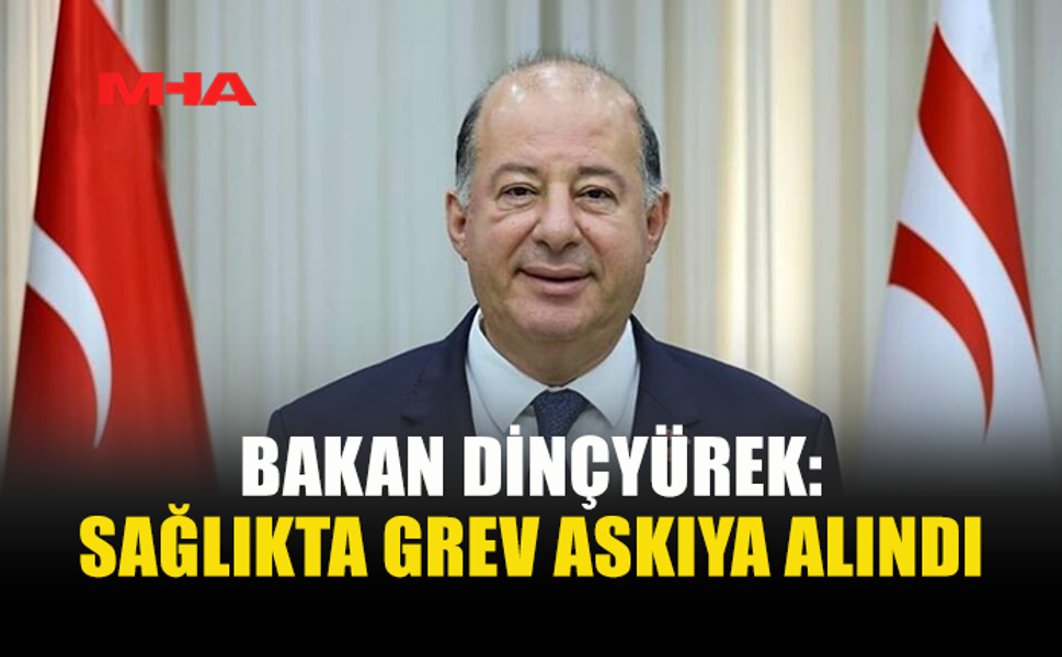 BAKAN DİNÇYÜREK TÜM SAĞLIK ÇALIŞANLARINI GÖREVE DAVET ETTİ
