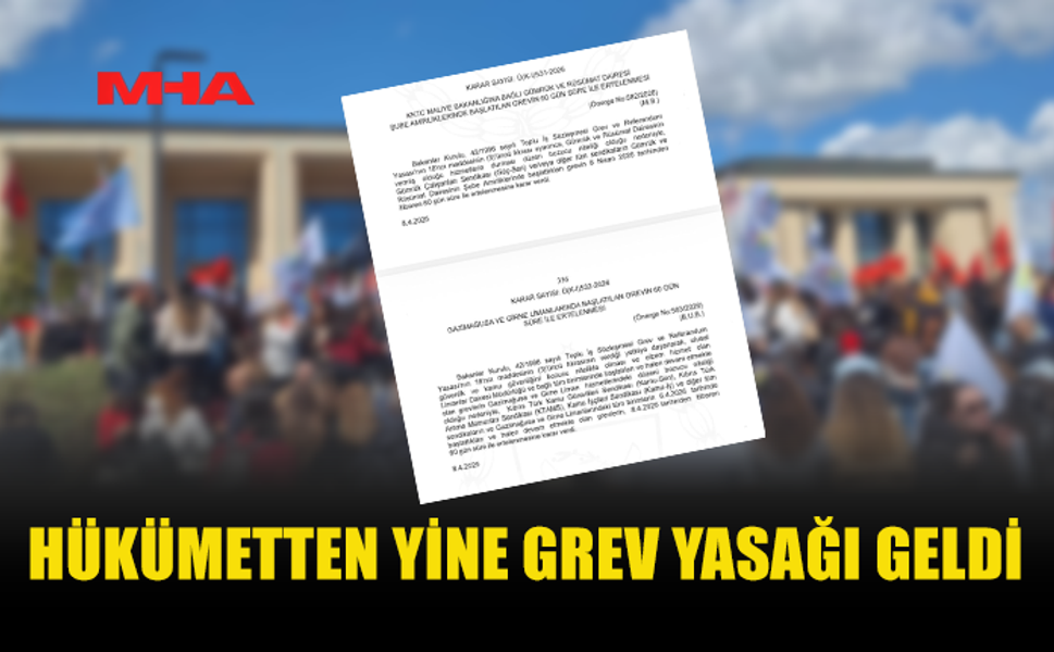 GÜMRÜK VE LİMAN GREVLERİ 60 GÜN ERTELENDİ