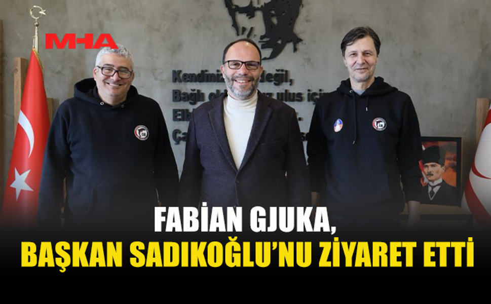 BAŞARILI KOÇ GJUKA, LARNAKA GENÇLER BİRLİĞİ’NDE FABİAN GJUKA, BAŞKAN SADIKOĞLU’NU ZİYARET ETTİ