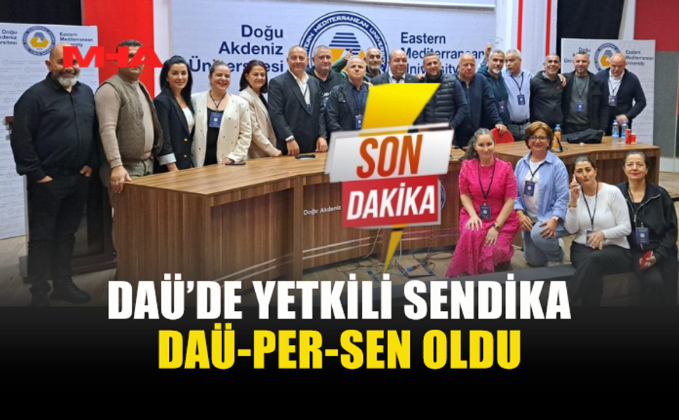 DAÜ’DE YETKİLİ SENDİKA BELİRLENDİ