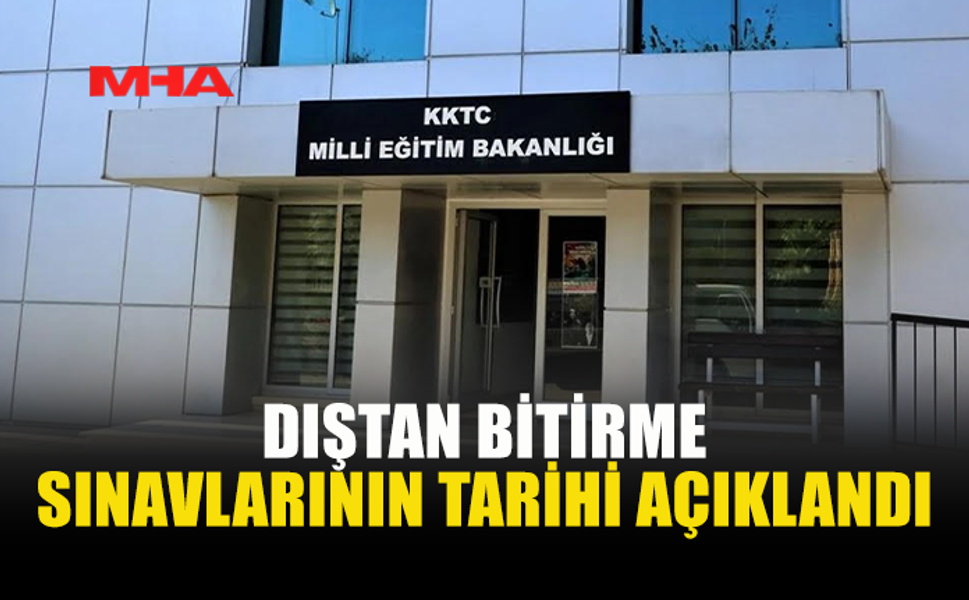 YAZ DÖNEMİ DIŞTAN BİTİRME SINAVLARI 13 MAYIS’TA BAŞLIYOR