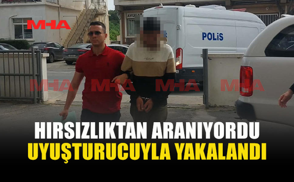 HIRSIZLIKTAN ARANAN ZANLININ ÜZERİNDE MADDE ÇIKTI