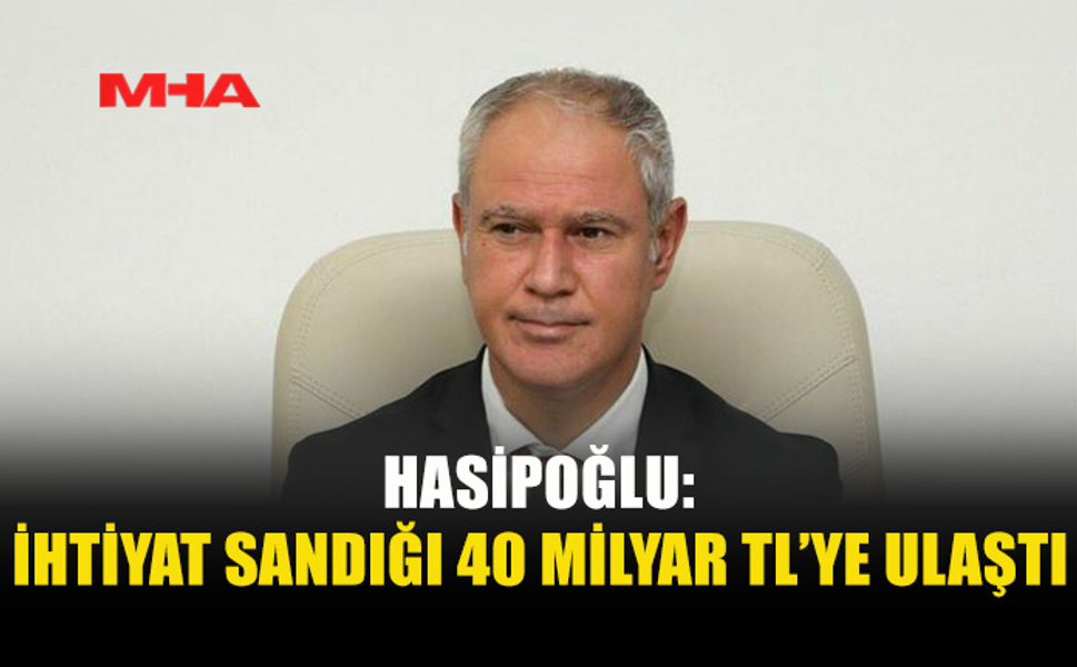 HASİPOĞLU’NDAN FAİZ TARTIŞMALARINA YANIT