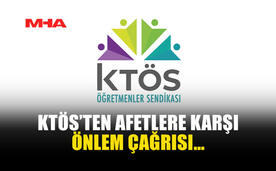 KTÖS: OKULLARDA GÜVENLİK ÖNLEMLERİ ARTIRILMALI