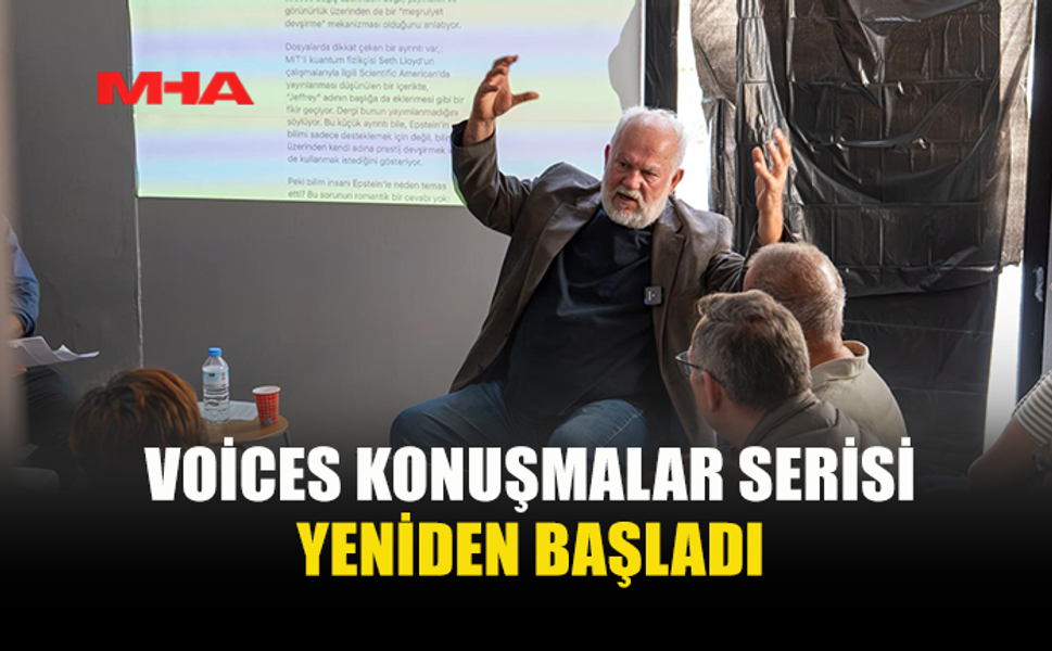 VOİCES KONUŞMALAR SERİSİ YENİDEN BAŞLADI, İLK KONUK METE HATAY OLDU
