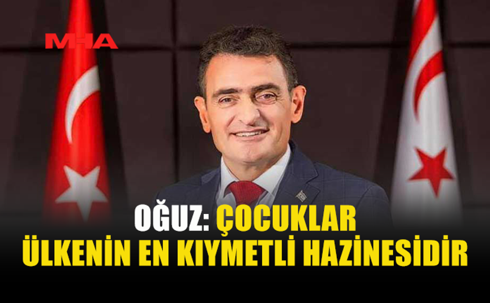 OĞUZ: EĞİTİM VE ÖZGÜVEN GELECEĞİ BELİRLER