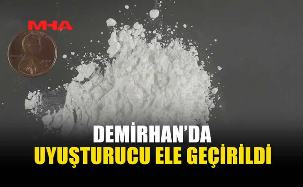 DEMİRHAN’DA 3 GRAM KOKAİNLE YAKALANAN ŞAHIS TUTUKLANDI