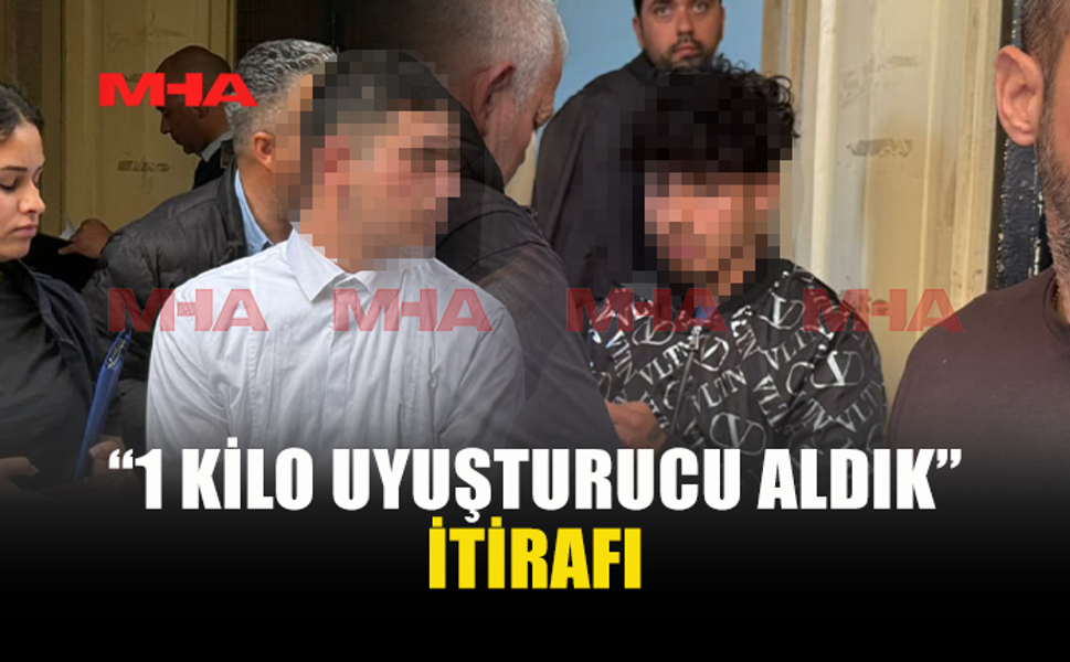 1 KİLOLUK UY*ŞTURUCU BAĞLANTISI ORTAYA ÇIKTI