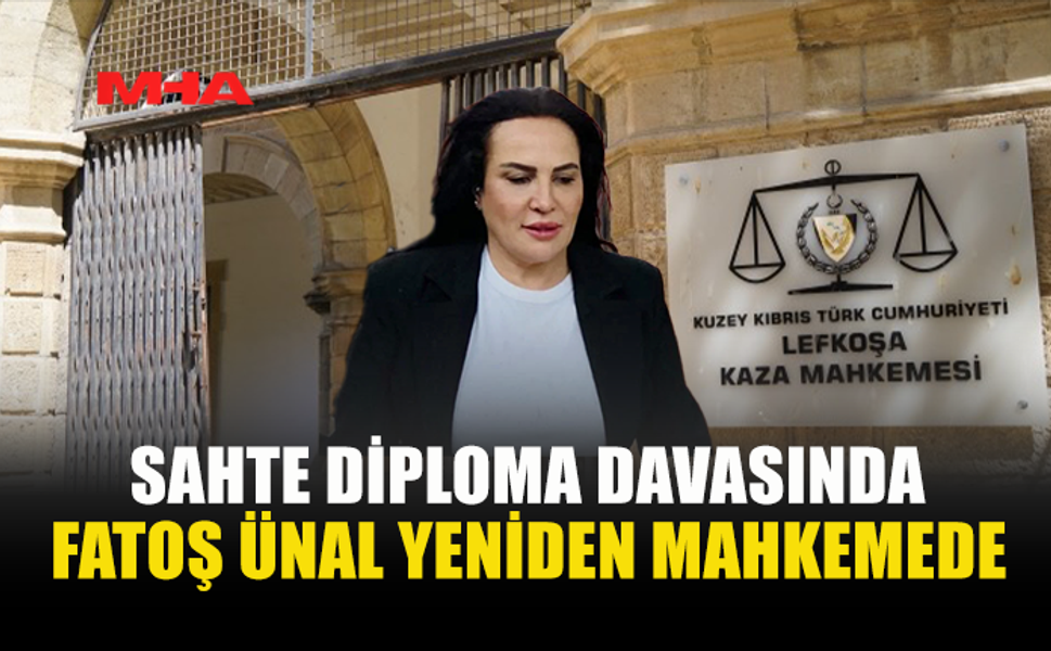 FATOŞ ÜNAL'IN DURUŞMASI 10 HAZİRAN’A ERTELENDİ