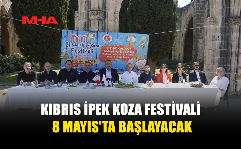 KIBRIS İPEK KOZA FESTİVALİ 8 MAYIS’TA BAŞLIYOR: 3 GÜNLÜK KÜLTÜR VE SANAT ŞÖLENİ