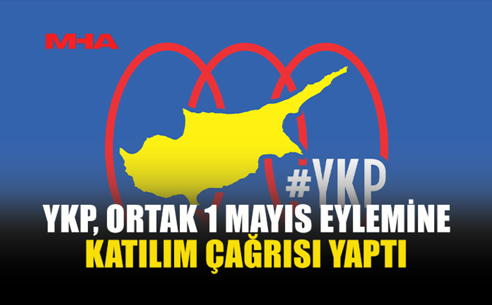 YKP’DEN 1 MAYIS İÇİN SOKAĞA ÇAĞRI