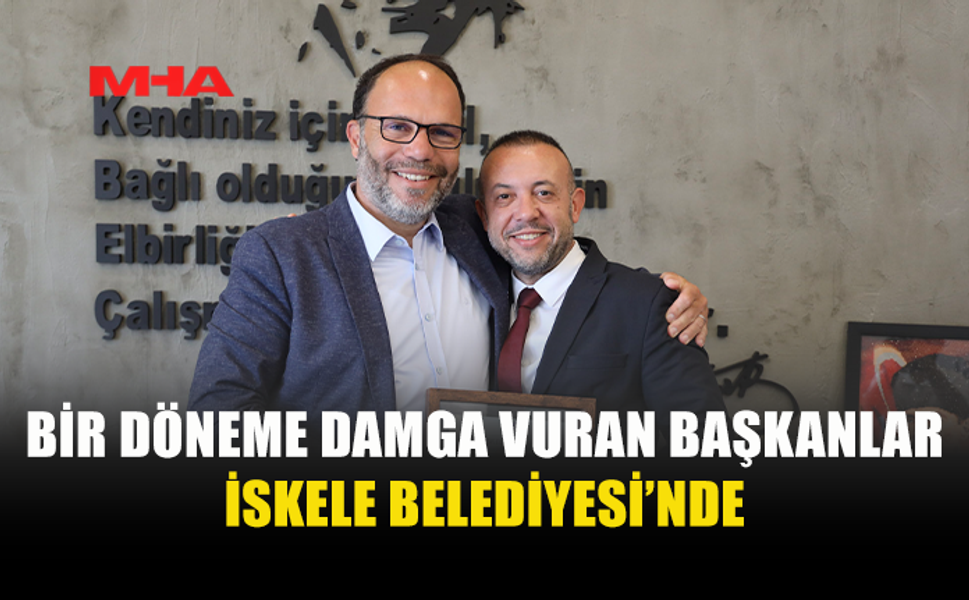 KIBRIS TÜRK BELEDİYE BAŞKANLARI DERNEĞİ, HASAN SADIKOĞLU’NU ZİYARET ETTİ